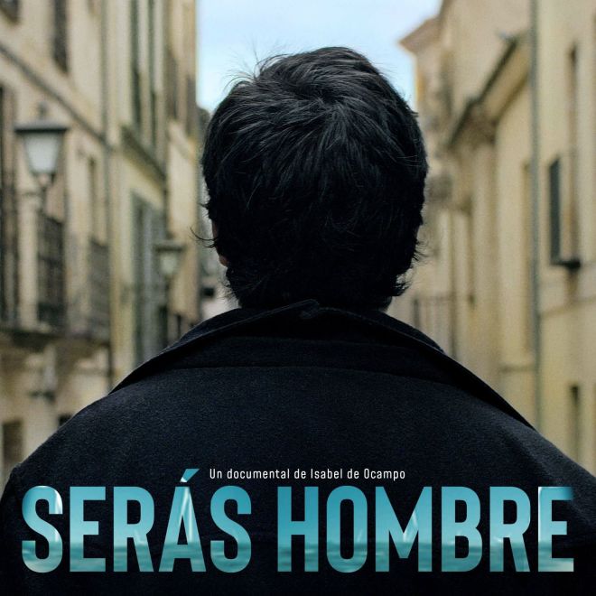 PROYECCIÓN DEL DOCUMENTAL SERÁS HOMBRE